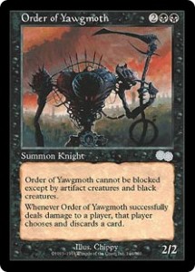 Order of Yawgmoth from Urza's Saga had a built in Fear