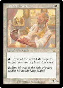 Master healer was a Samite healer on Steroids from Urza's Destiny