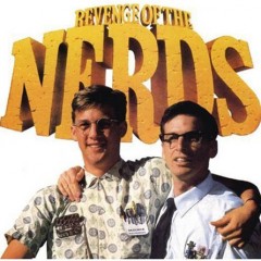 Revenge of the Nerds