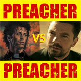 Preacher Vs Preacher: A Comparison Companion