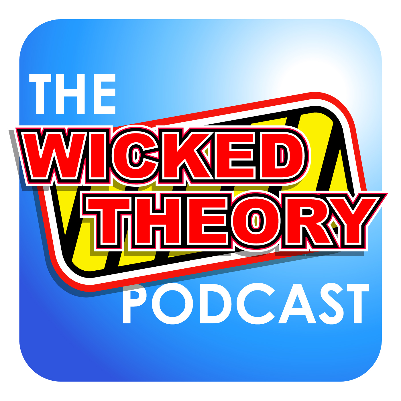 The Wicked Theory Podcast