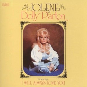 Jolene - Dolly Parton