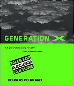 Generation X: Tales for an Accelerated Culture by Douglas Coupland