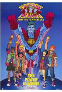 Captain Planet and the Planeteers