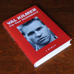 Val Kilmer Im Your Huckleberry Autobiography