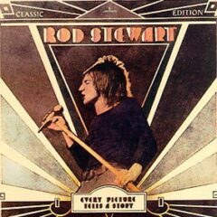 Rod Stewart - Every Picture Tells a Story