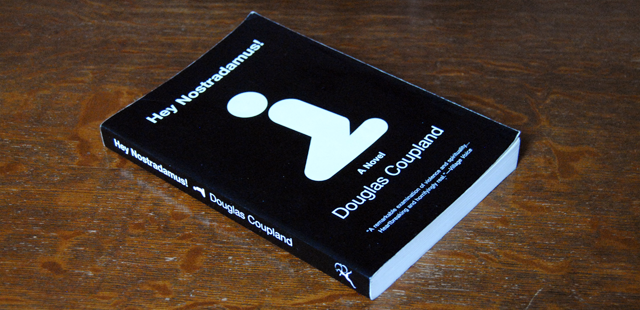 Hey Nostradamus by Douglas Coupland