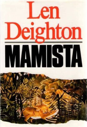 Len Deighton MAMista